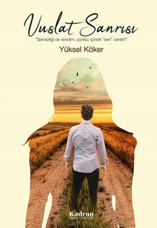 Vuslat Sanrısı | Kadran Medya&Yayıncılık