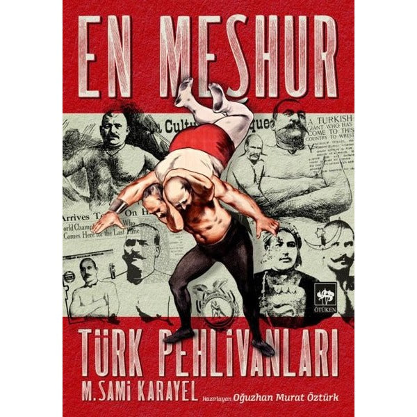 En Meşhur Türk Pehlivanları | Ötüken Neşriyat Yayınları
