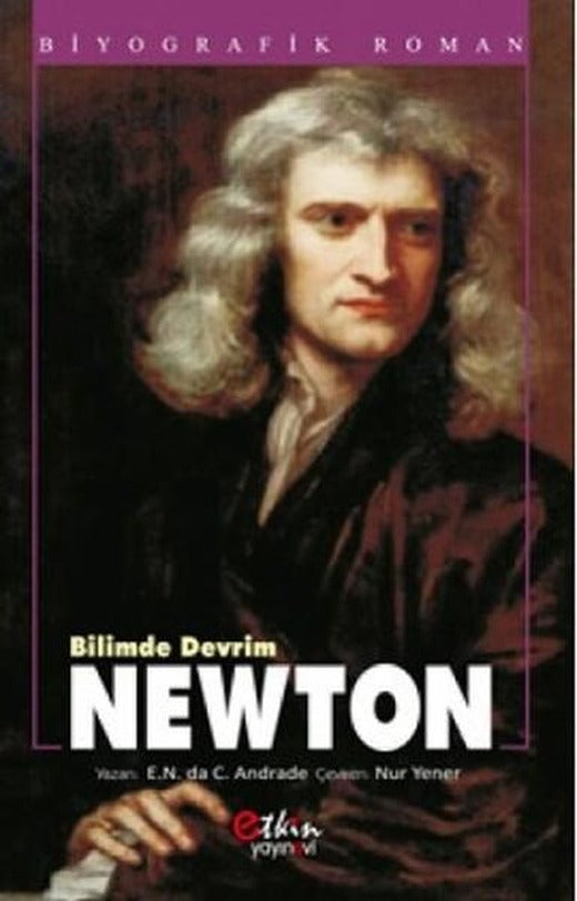 Bilimde Devrim Newton | Etkin Yayınları (İnce Kapak)