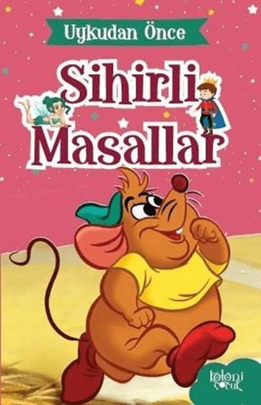 Miki’nin Dersi - Uykudan Önce Sihirli Masallar | Koloni Çocuk (Ciltsiz)