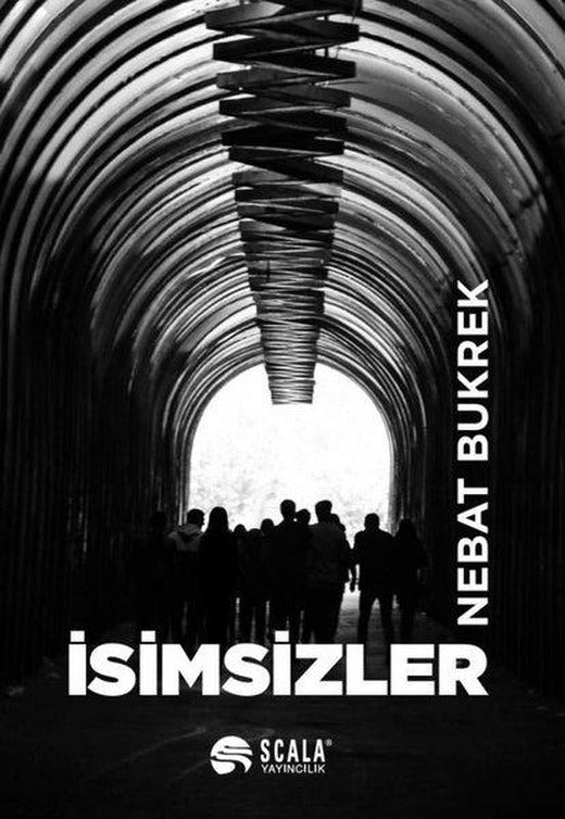 İsimsizler | Scala Yayıncılık (İnce Kapak)