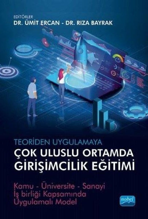 Teoriden Uygulamaya Çok Uluslu Ortamda Girişimcilik Eğitimi | Nobel Akademik Yayıncılık (İnce Kapak)