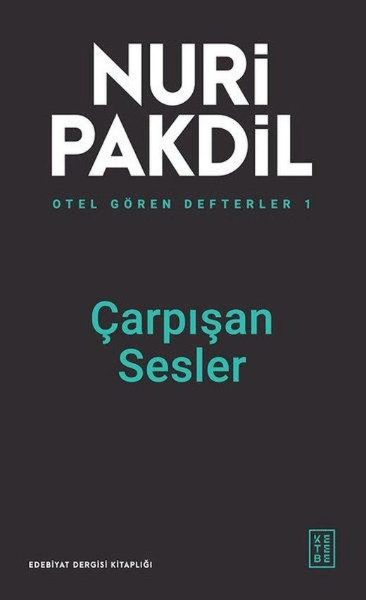 Çarpışan Sesler - Otel Gören Defterler 1 | Ketebe (İnce Kapak)