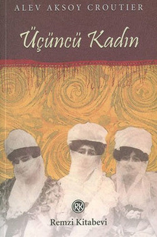 Üçüncü Kadın | Remzi Kitabevi