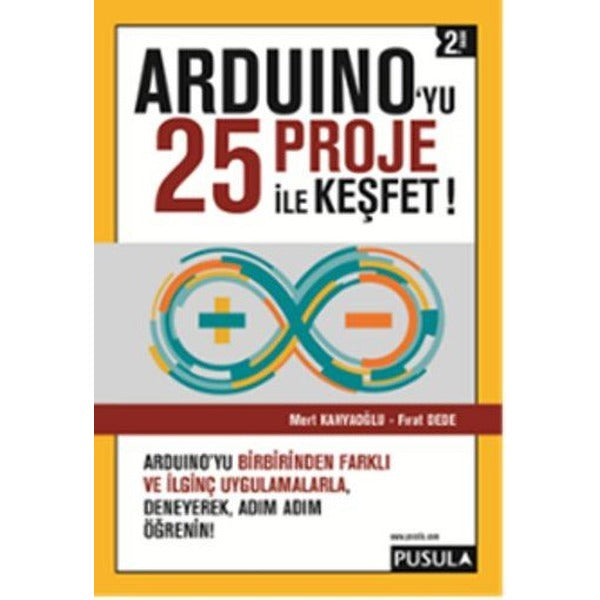 Arduino'yu 25 Proje ile Keşfet | Pusula Yayıncılık (İnce Kapak)