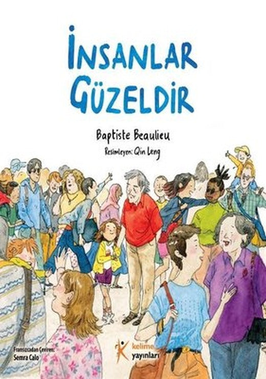 İnsanlar Güzeldir | Kelime Yayınları