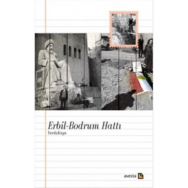 Erbil - Bodrum Hattı | Avesta Yayınları