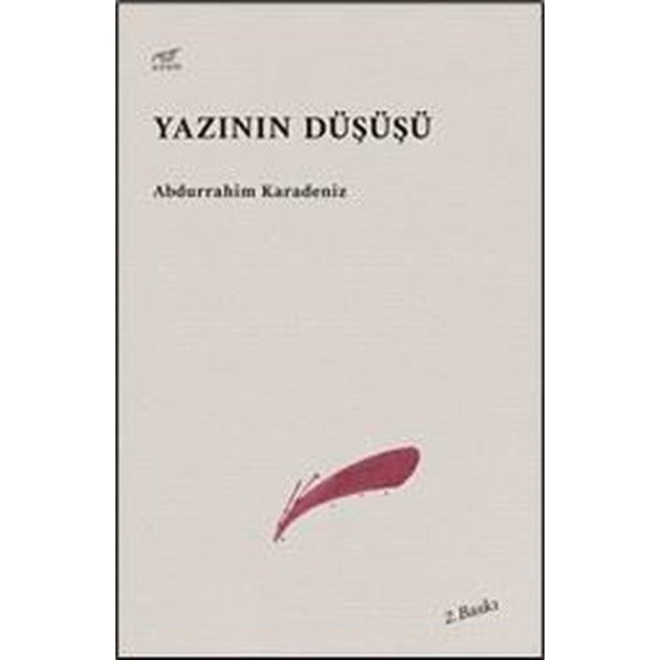 Yazının Düşüşü | Uzam Yayınları (İnce Kapak)