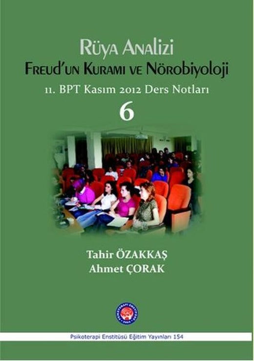 Rüya Analizi Freud'un Kuramı ve Nörobiyoloji | Psikoterapi Enstitüsü (İnce Kapak)