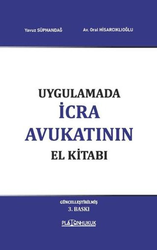 Uygulamada İcra Avukatının El Kitabı