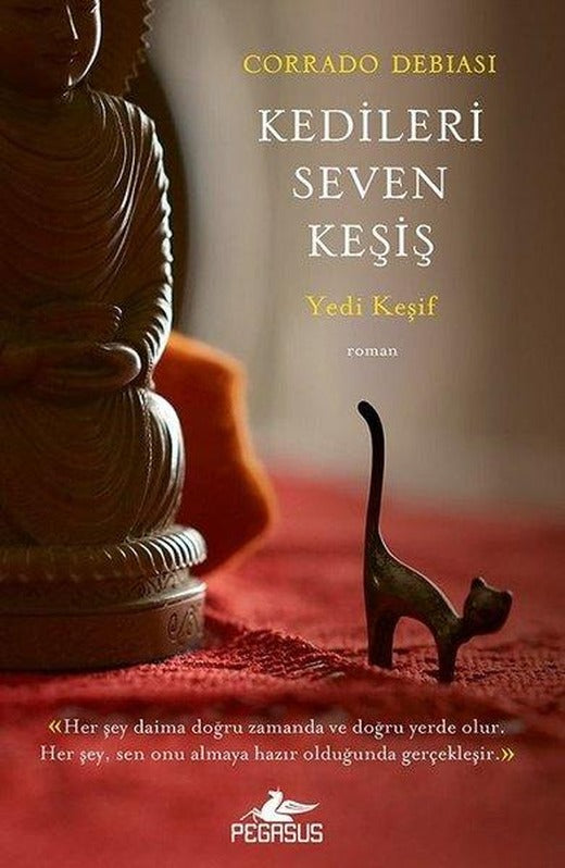 Kedileri Seven Keşiş: Yedi Keşif | Pegasus (İnce Kapak)