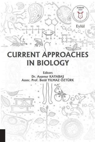 Current Approaches in Biology | Akademisyen Kitabevi (Ciltsiz) - Resim 1
