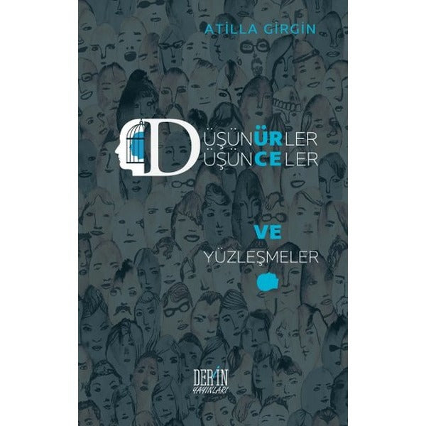 Düşünürler Düşünceler ve Yüzleşmeler