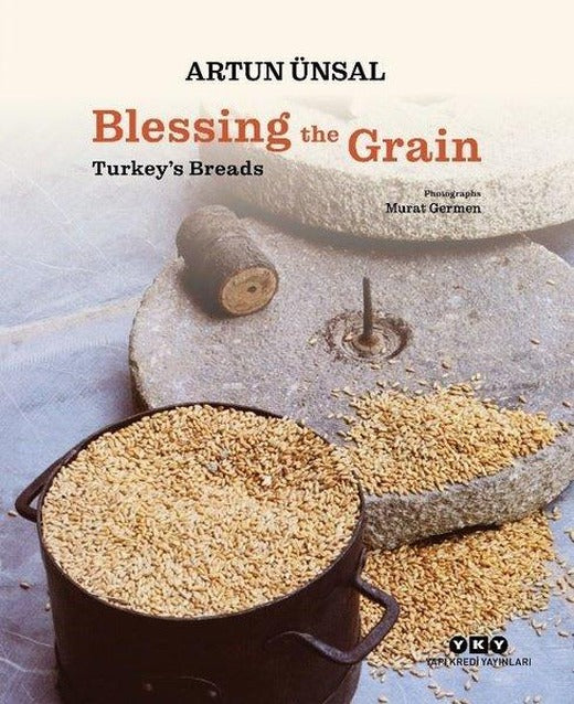 Blessing the Grain Turkeys Bread | Yapı Kredi Yayınları (İnce Kapak)