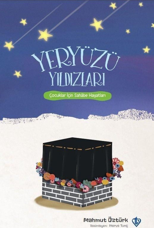 Yeryüzü Yıldızları Çocuklar İçin Sahabe Hayatları