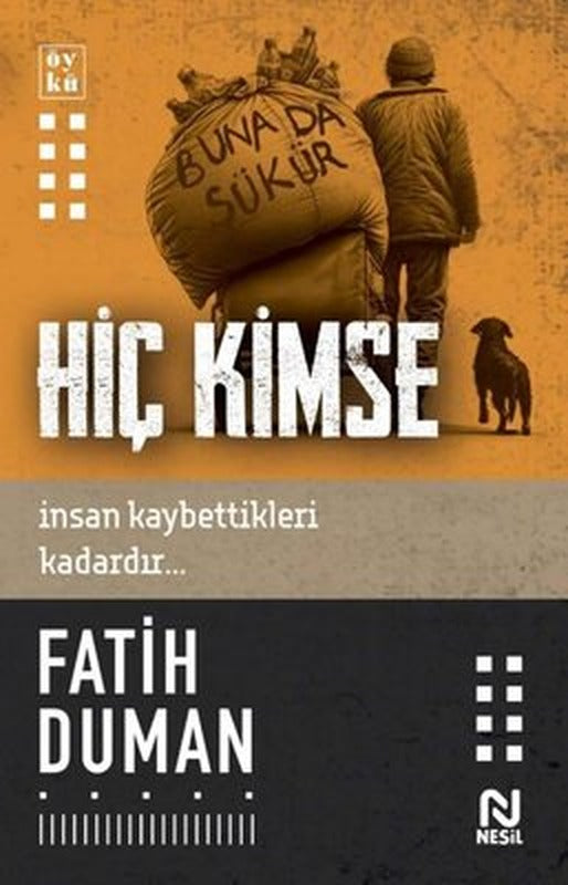 Hiç Kimse | Nesil Yayınları (İnce Kapak )