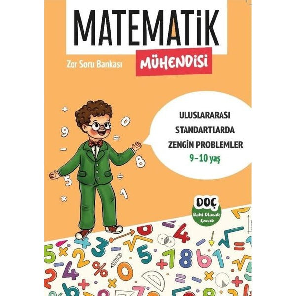 Matematik Mühendisi Zor Soru Bankası 9 - 10 Yaş - Uluslararası Standartlarda Zengin Problemler