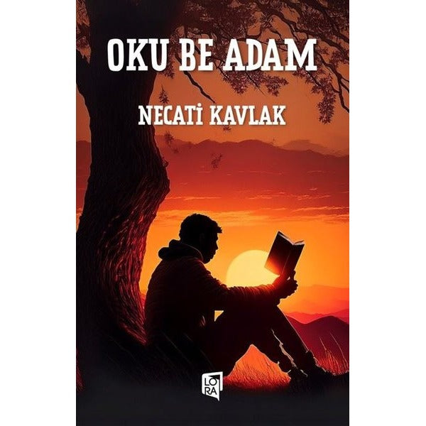 Oku Be Adam |Lora Yayıncılık (İnce Kapak)