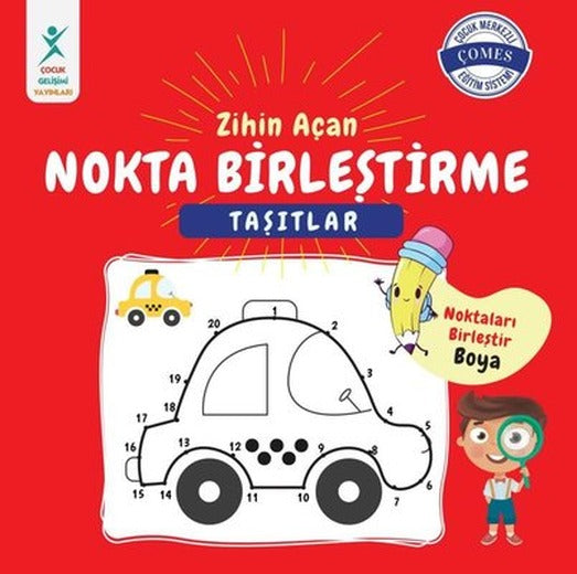 Zihin Açan Nokta Birleştirme - Taşıtlar | Çocuk Gelişimi Yayınları