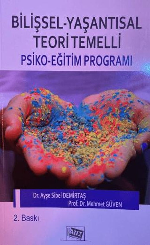 Bilişsel - Yaşantısal Teori Temelli Psiko - Eğitim Programı | Anı Yayıncılık (Ciltsiz)