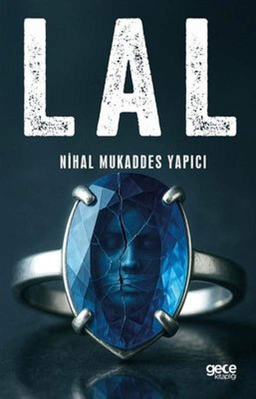 Lal | Gece Kitaplığı (İnce Kapak)