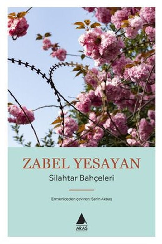 Silahtar Bahçeleri | Aras Yayıncılık