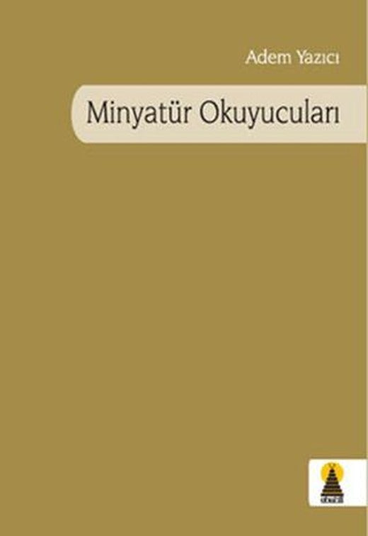 Minyatür Okuyucuları | Ebabil Yayınları (Ciltsiz)