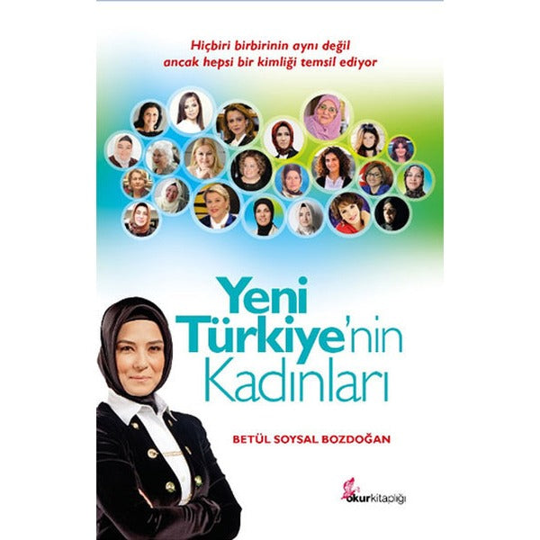 Yeni Türkiye'nin Kadınları | Okur Kitaplığı (İnce Kapak)