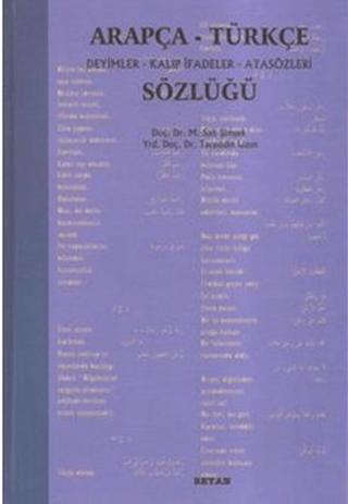 Arapça-Türkçe Deyimler Kalıp İfadeler Atasözleri Sözlüğü
