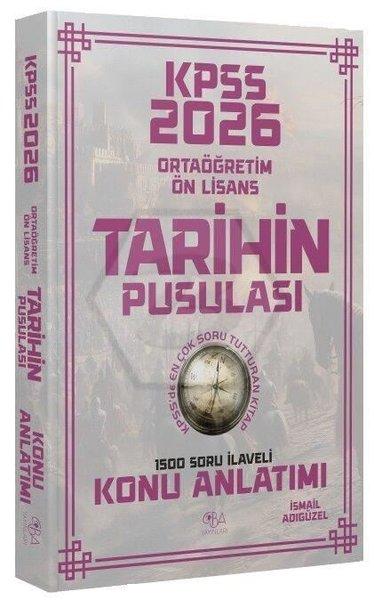 2026 KPSS Lise Ortaöğretim Ön Lisans Tarihin Pusulası Konu Anlatımı | CBA Yayınları (İnce Kapak) - Resim 1