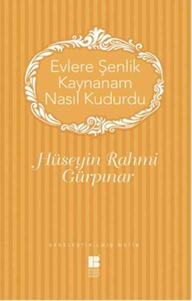 Evlere Şenlik - Kaynanam Nasıl Kudurdu? | Bilge Kültür Sanat (İnce Kapak) - Resim 1