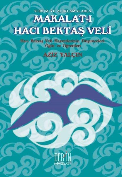 Yorum ve Açıklamalarla Makalat-ı Hacı Bektaş Veli | Derin Yayınları (İnce Kapak) - Resim 1