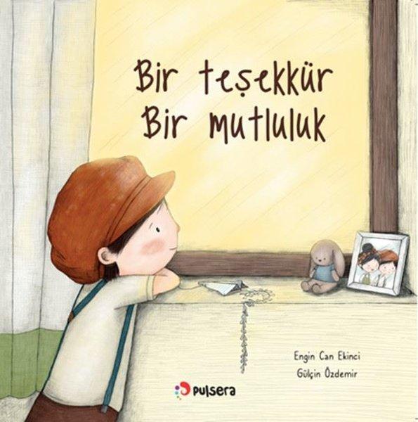 Bir Teşekkür Bir Mutluluk | Pulsera Yayınevi (İnce Kapak) - Resim 1
