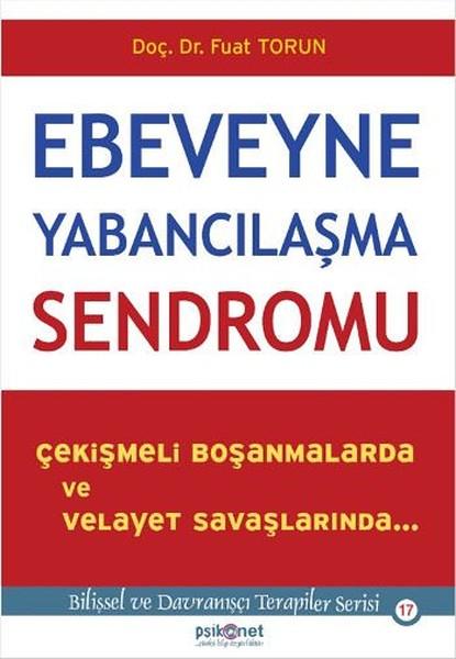Ebeveyne Yabancılaşma Sendromu | Psikonet (İnce Kapak) - Resim 1