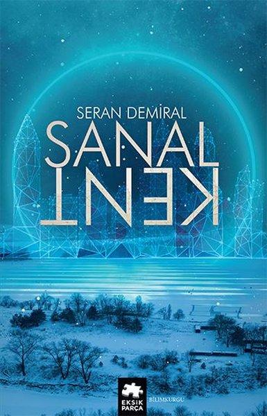 Sanal Kent | Eksik Parça Yayınları (İnce Kapak) - Resim 1