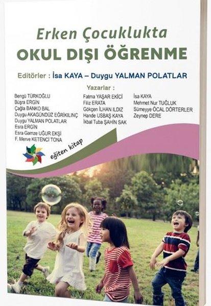 Erken Çocuklukta Okul Dışı Öğrenme | Eğiten Kitap (İnce Kapak) - Resim 1