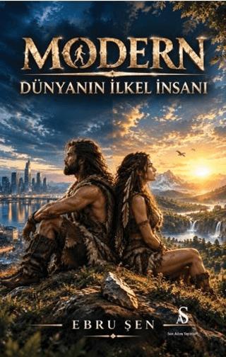 Modern Dünyanın İlkel İnsanı | Son Adım Yayınları (Ciltsiz) - Resim 1