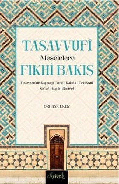 Tasavvufi Meselelere Fıkhi Bakış | Misvak Neşriyat (İnce Kapak) - Resim 1