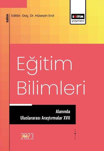 Eğitim Bilimleri Alanında Uluslararası Araştırmalar - 17 | Eğitim Yayınevi (İnce Kapak) - Resim 1