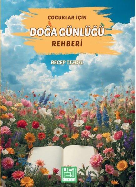 Çocuklar İçin Doğa Günlüğü Rehberi | Yeşil Kitap (İnce Kapak) - Resim 1