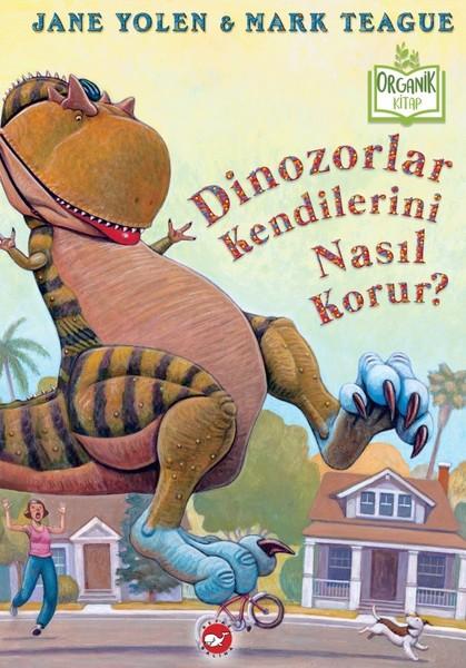 Dinozorlar Kendilerini Nasıl Korur? | Beyaz Balina Yayınları (Ciltli) - Resim 1
