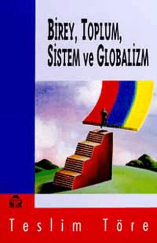 Birey, Toplum, Sistem ve Globalizm | Alan Yayıncılık (Ciltsiz) - Resim 1