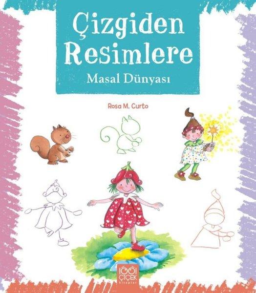 Çizgiden Resimlere - Masal Dünyası | 1001 Çiçek (İnce Kapak) - Resim 1