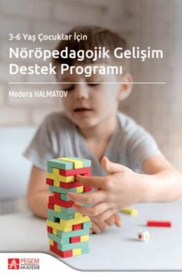 3-6 Yaş Çocuklar için Nöröpedagojik Gelişim Destek Programı - Medera Halmatov kitap kapağı