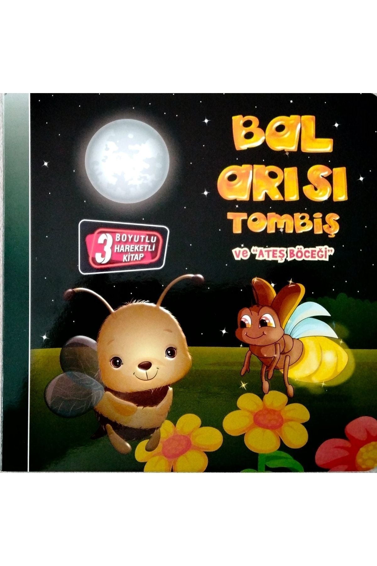 3 Boyutlu Hareketli Kitap Bal Arısı Tombiş Ve Ateş Böceği,pop-up Kitap kitap kapağı