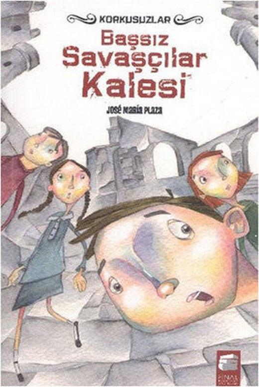 Korkusuzlar 2 - Başsız Savaşçılar Kalesi | Final Kültür Sanat Yayınları