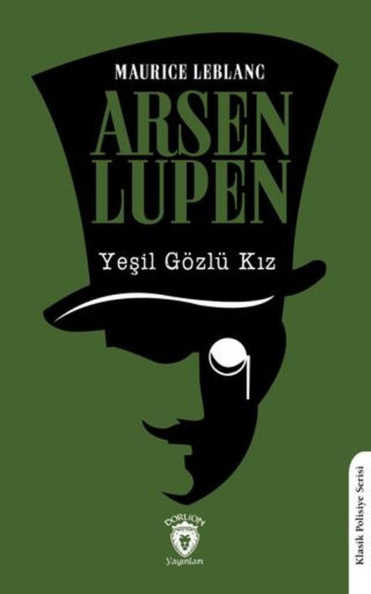 Arsen Lupen Yeşil Gözlü Kız | Dorlion Yayınları (Ciltsiz)