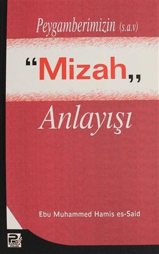 Peygamberimizin (s.a.v.) Mizah Anlayışı | Karınca & Polen Yayınları (Ciltsiz)