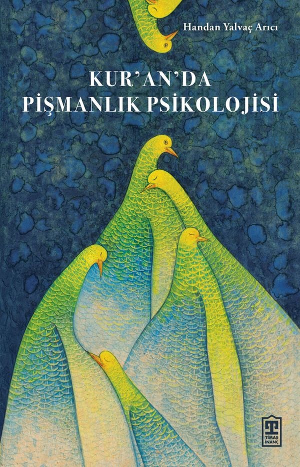 Kur'an'da Pişmanlık Psikolojisi | Timaş Yayınları (İnce Kapak )