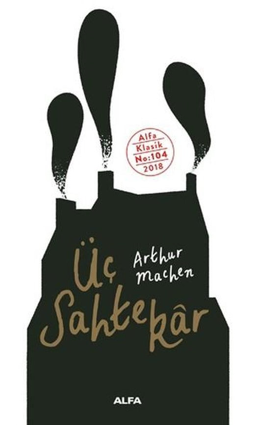Üç Sahtekar | Alfa Yayıncılık (İnce Kapak)
